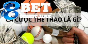 Hướng dẫn cá cược thể thao tại 88Bet 6 88Bet - Cá cược thể thao là gì?